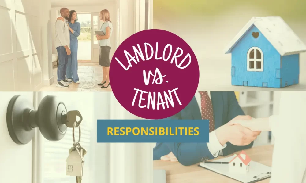 Understanding Your Rights and Responsibilities as a Tenant or a Landlord